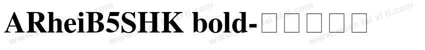 ARheiB5SHK bold字体转换